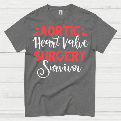 Aortic Heart Valve Surgery Survivor T Shirt