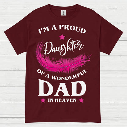 Proud Daughter Of Dad In Heaven T Shirt