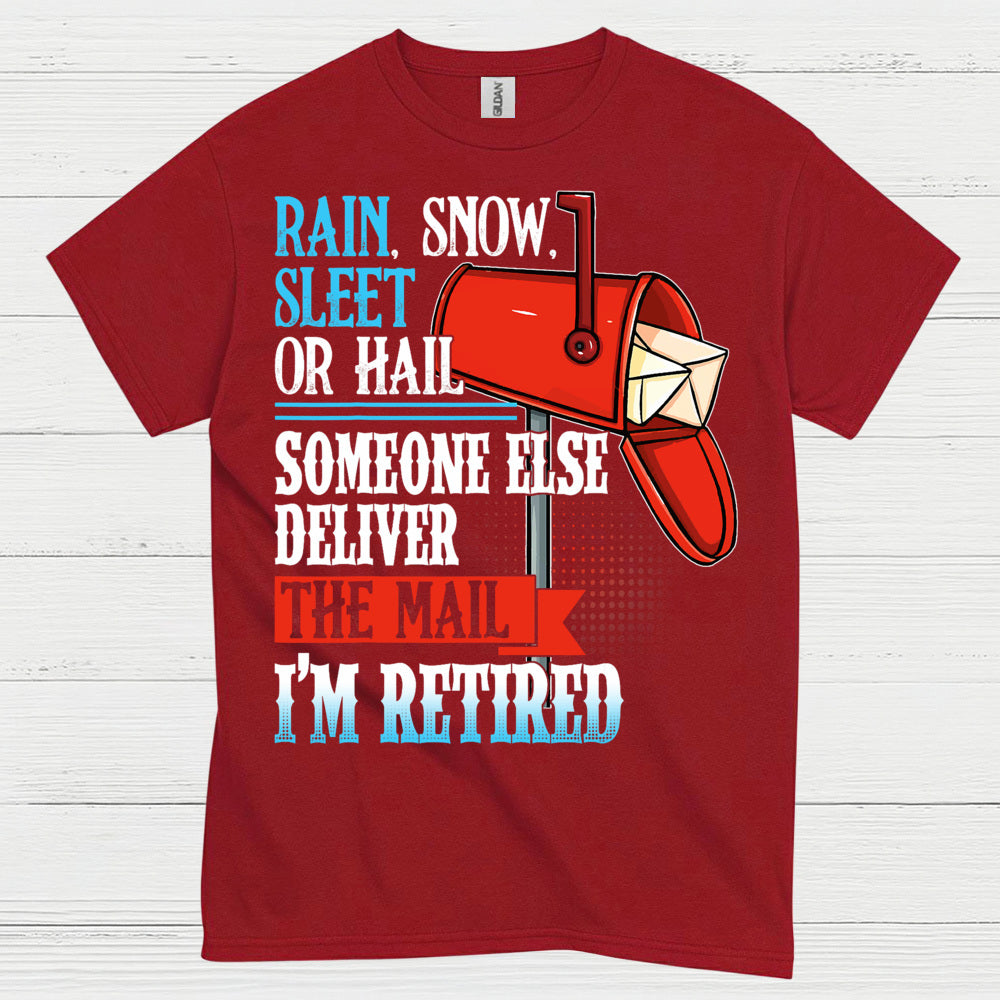 Retired Mail Carrier Humor T Shirt