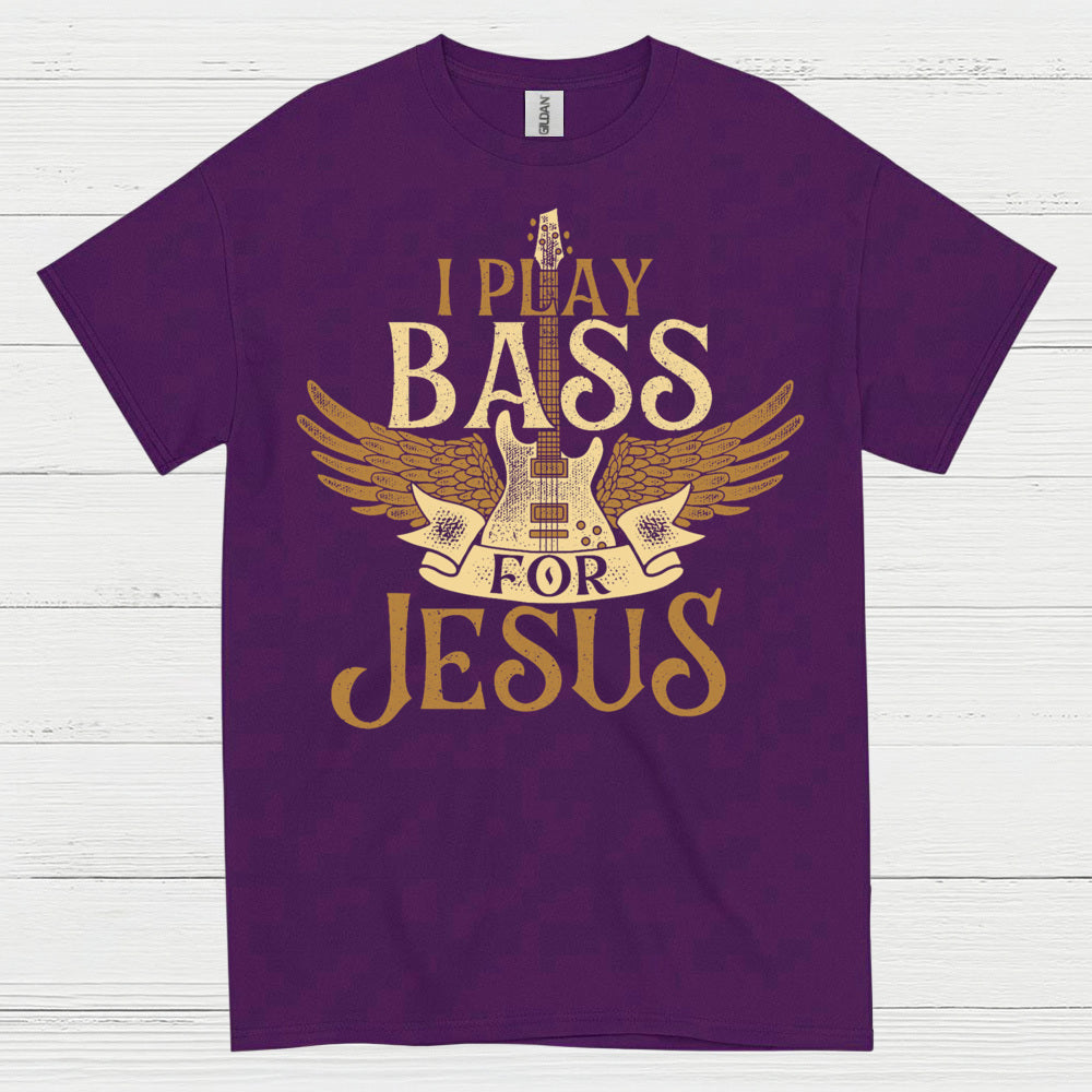 I Play Bass for Jesus T Shirt
