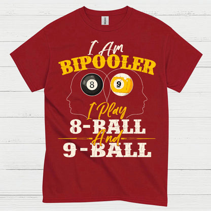 I Am Billiards Player 8 Ball 9 Ball T Shirt