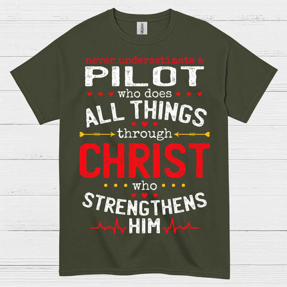 Never Underestimate A Pilot T Shirt