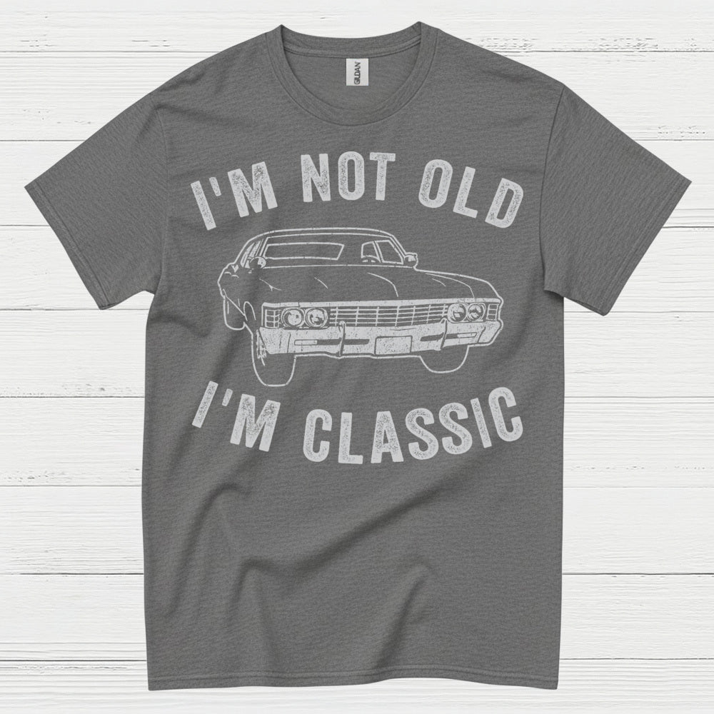 I'm Not Old I'm Classic Car T Shirt