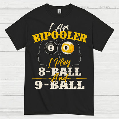I Am Billiards Player 8 Ball 9 Ball T Shirt