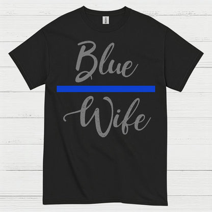 Blue Wife Thin Blue Line T Shirt