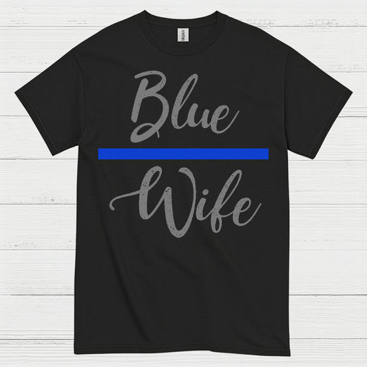 Blue Wife Thin Blue Line T Shirt