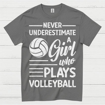 Never Underestimate A Girl Volleyball T Shirt