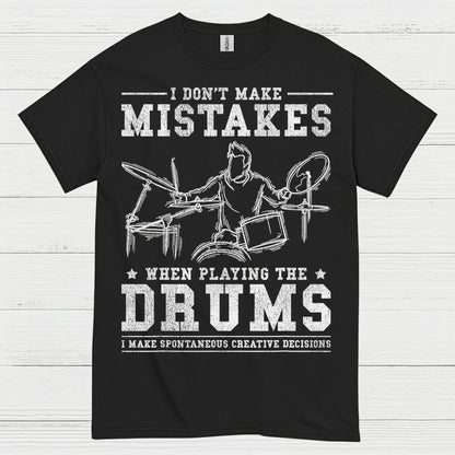 No Mistakes Drummer T Shirt