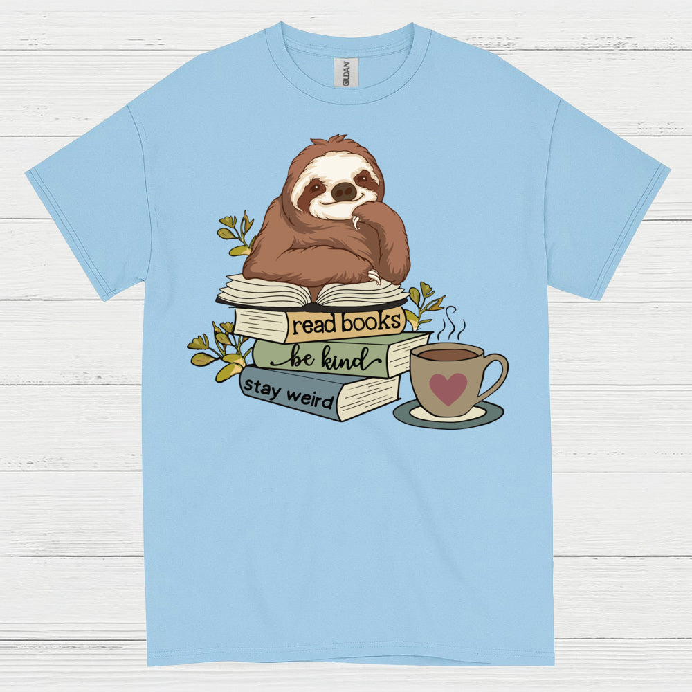 Read Books Be Kind Sloth T Shirt