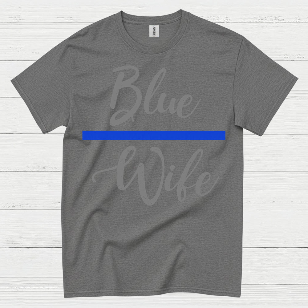 Blue Wife Thin Blue Line T Shirt