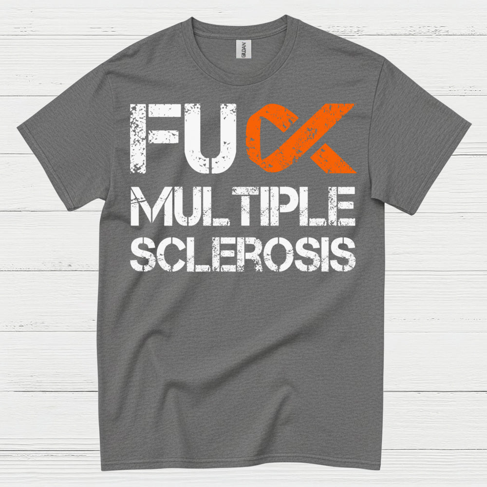 Fuck Multiple Sclerosis T Shirt