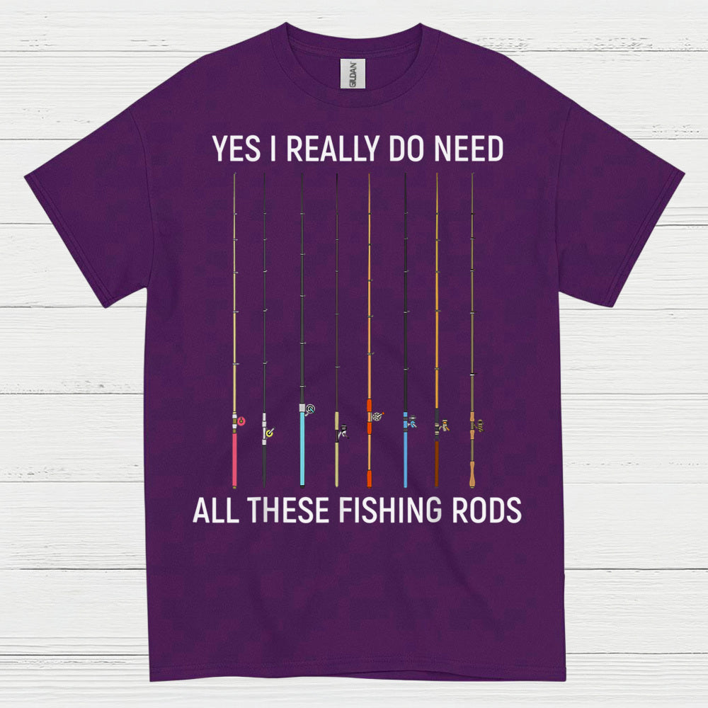 All These Fishing Rods T Shirt
