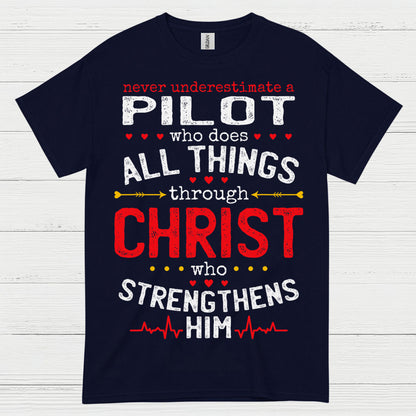 Never Underestimate A Pilot T Shirt