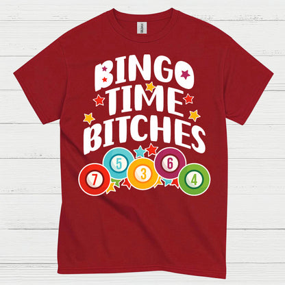 Bingo Time Bitches T Shirt