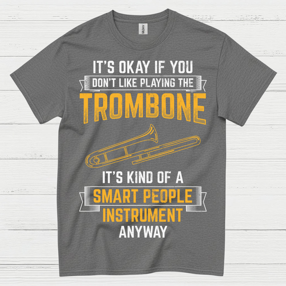 Smart Trombone Instrument Funny T Shirt