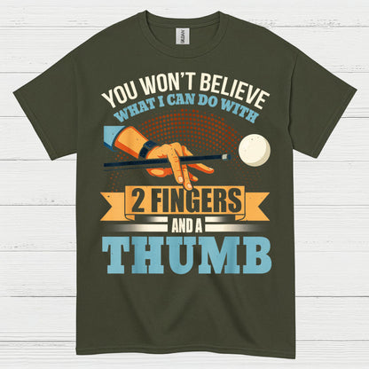 You Won't Believe Pool Player T Shirt