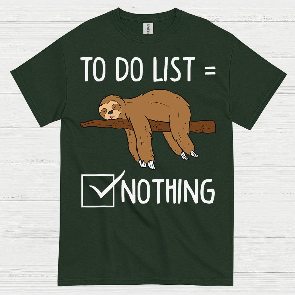 To Do List Nothing Sloth T Shirt