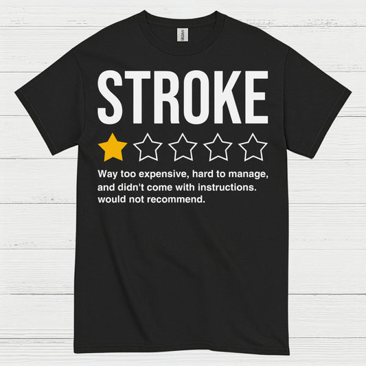 Stroke Review Humor Awareness T Shirt