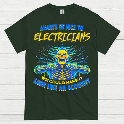 Always Be Nice To Electricians T Shirt