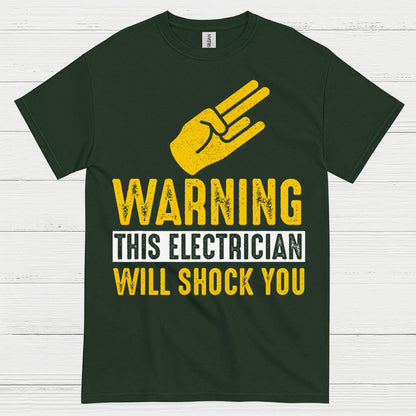 Warning This Electrician Will Shock You T Shirt