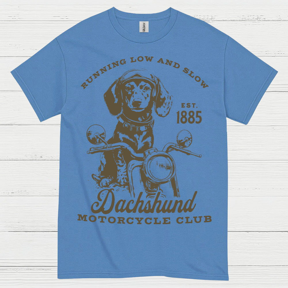 Running Low And Slow Dachshund Motorcycle Club T Shirt