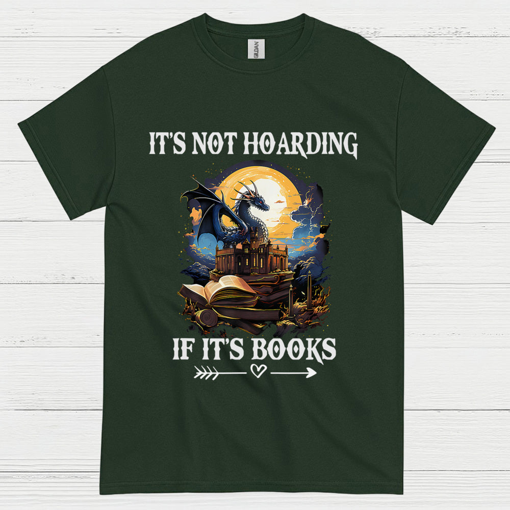 It’s Not Hoarding If It’s Books Dragon T Shirt
