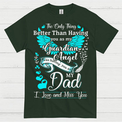 My Dad My Guardian Angel T Shirt