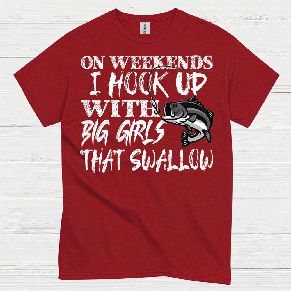 Hook Up With Big Girls Fishing T Shirt