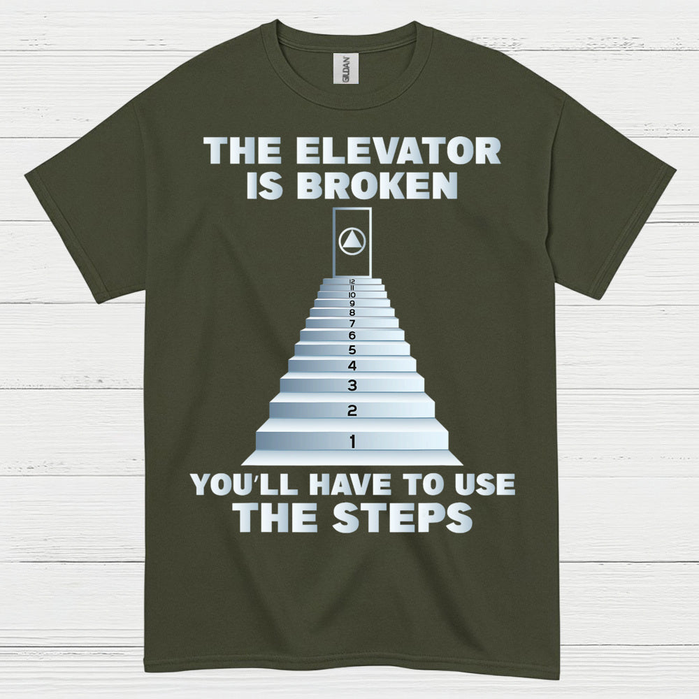 The Elevator Is Broken Humor T Shirt