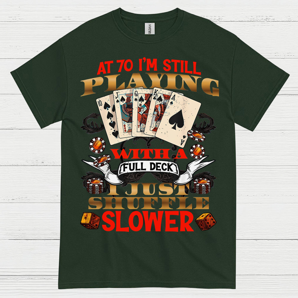 70 Card Game Humor Birthday T Shirt