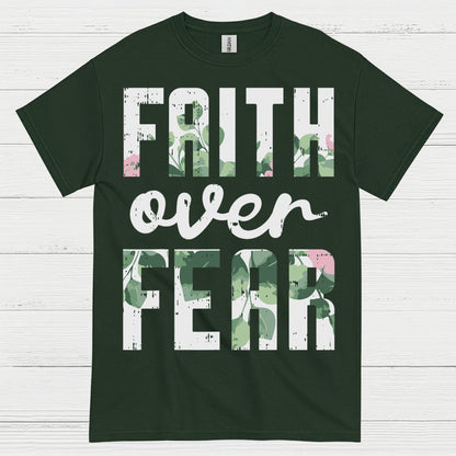 Faith Over Fear Christian T Shirt