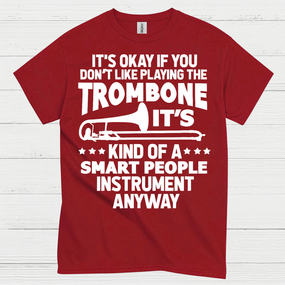 Smart Trombone Player Funny T Shirt