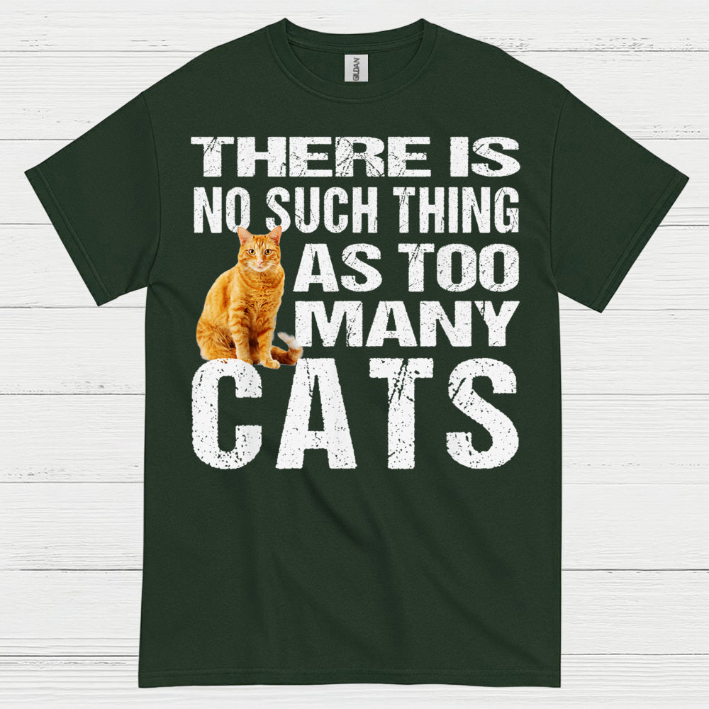 Too Many Cats Cat Lover T Shirt