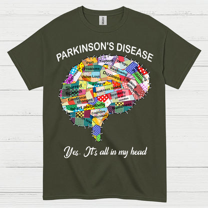 Parkinsons Its All In My Head T Shirt