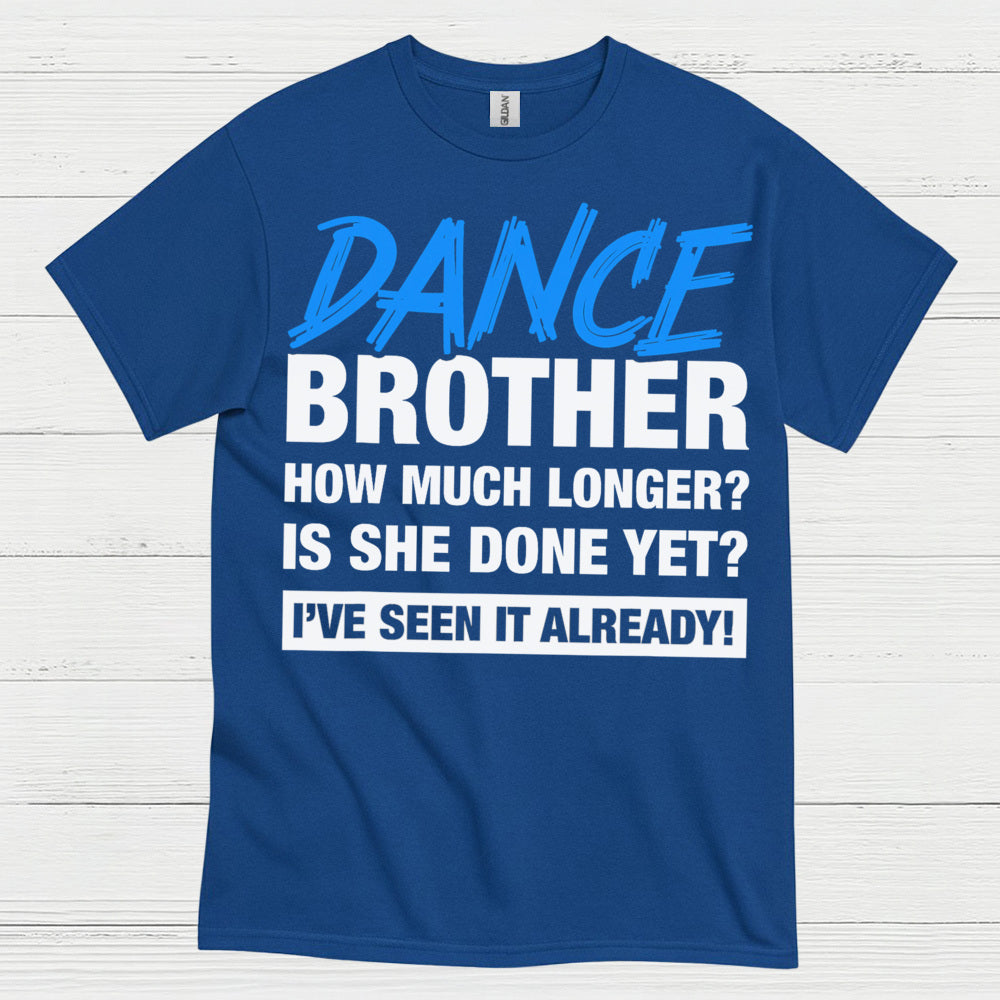Dance Brother Funny Family T Shirt