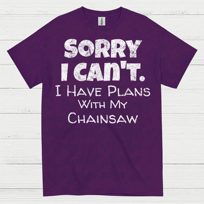Sorry I Can’t I Have Plans Quote T Shirt