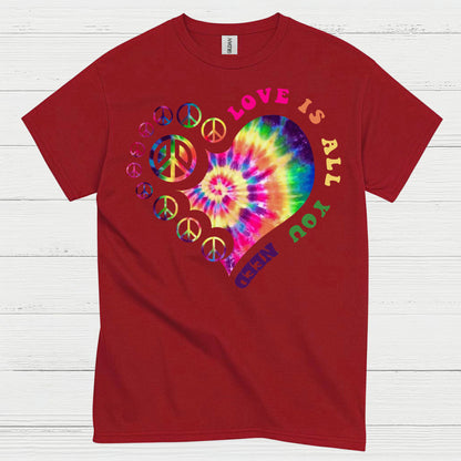 Love Is All You Need Hippie T Shirt