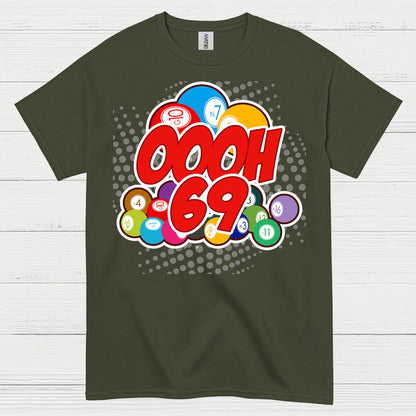 Oooh 69 Bingo Humor T Shirt