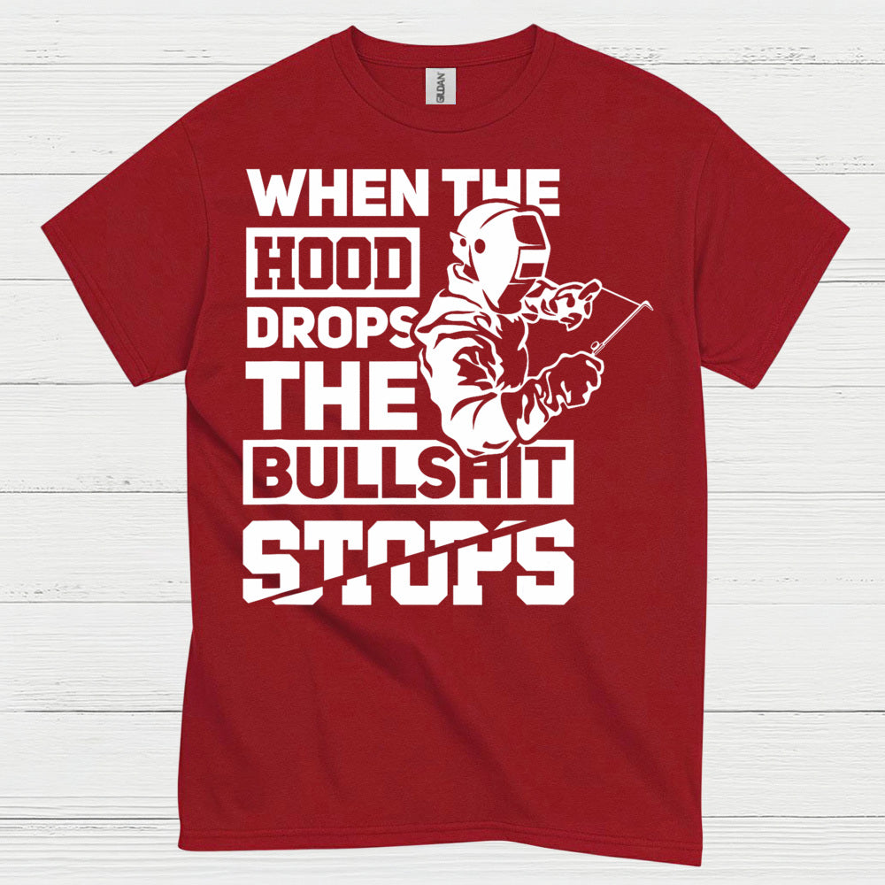When The Hood Drops Welding T Shirt