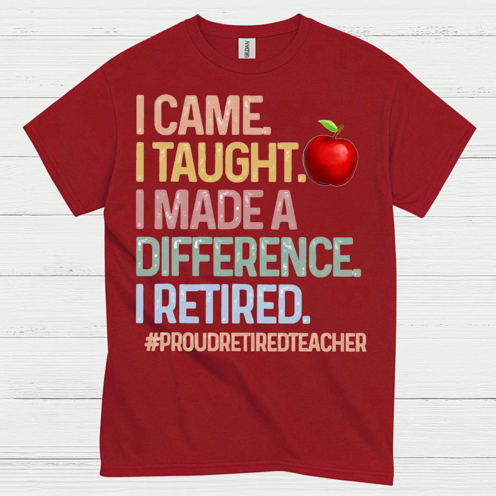Proud Retired Teacher T Shirt