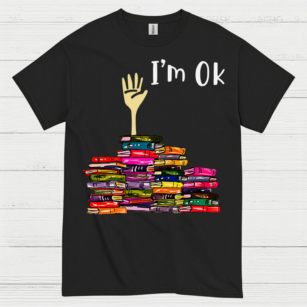 I'm Ok Teacher T Shirt