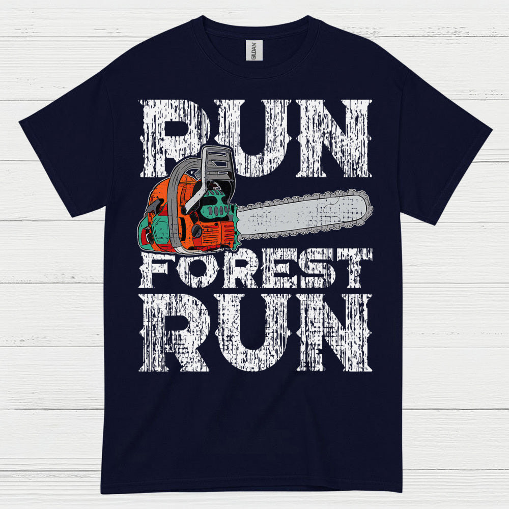 Run Forest Run Chainsaw T Shirt