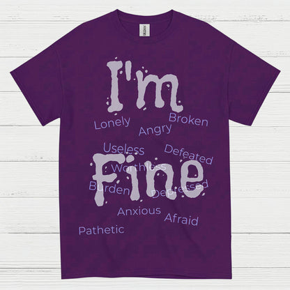 Im Fine Mental Health Message T Shirt