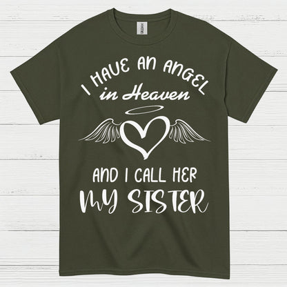 I Have An Angel In Heaven And I Call Her My Sister T Shirt