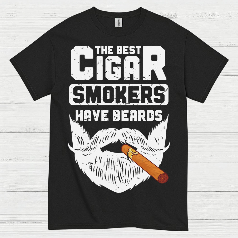 The Best Cigar Smokers Have Beards T Shirt