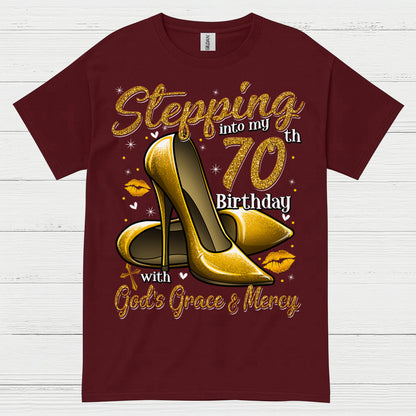 Stepping Into My 70th Birthday Faith T Shirt