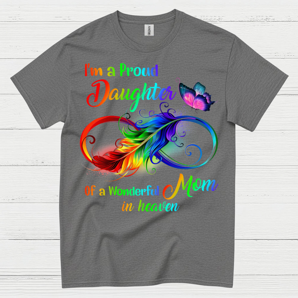 Proud Daughter Of Mom In Heaven T Shirt