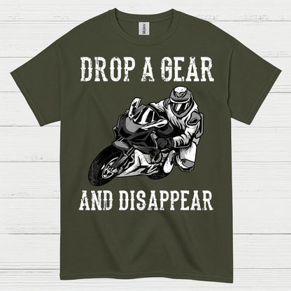 Drop A Gear Disappear Motorcycle Rider T Shirt