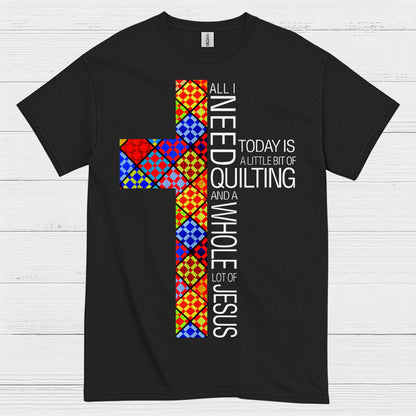 Quilting And Jesus Christian Faith T Shirt