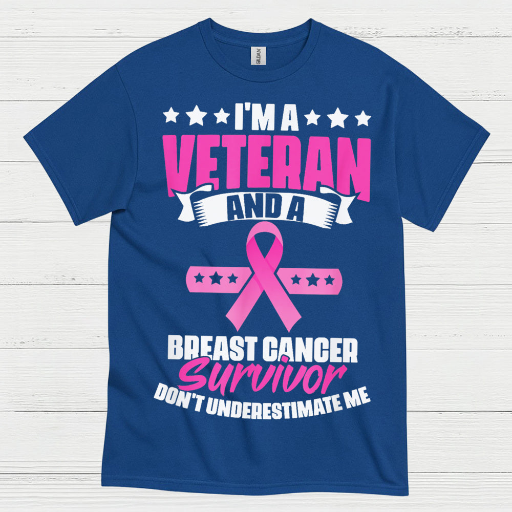 Veteran Breast Cancer Survivor Strong Quote T Shirt
